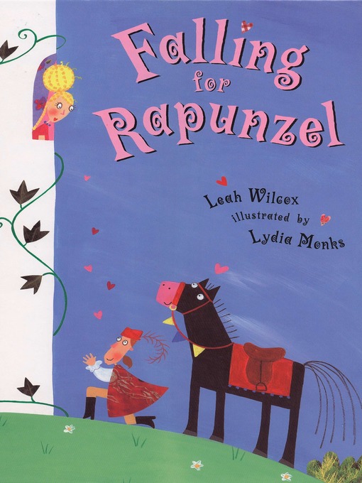 Title details for Falling for Rapunzel by Leah Wilcox - Wait list